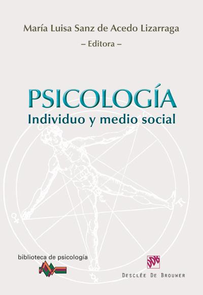 PSICOLOGÍA, INDIVIDUO Y MEDIO SOCIAL | 9788433025609 | SANZ DE ACEDO LIZARRAGA, Mª LUISA/POLLÁN RUFO, MILAGROS/CASANOVA LAMOUTTE, ELSA/AMIGOT LEACHE, PATRI | Galatea Llibres | Librería online de Reus, Tarragona | Comprar libros en catalán y castellano online