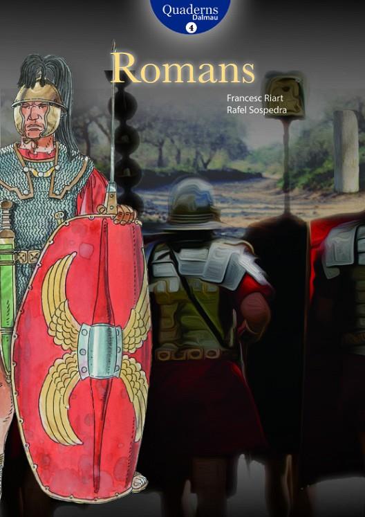 ROMANS | 9788423208357 | RIART, FRANCESC | Galatea Llibres | Librería online de Reus, Tarragona | Comprar libros en catalán y castellano online