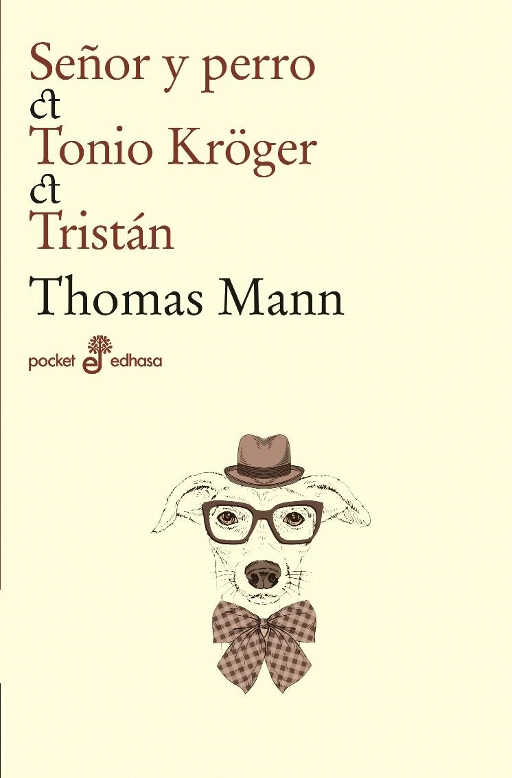 SEÑOR Y PERRO, TONIO KRÖGER, TRISTÁN | 9788435021531 | MANN, THOMAS | Galatea Llibres | Llibreria online de Reus, Tarragona | Comprar llibres en català i castellà online