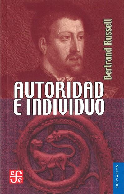 AUTORIDAD E INDIVIDUO | 9789681638535 | RUSSELL, BERTRAND | Galatea Llibres | Llibreria online de Reus, Tarragona | Comprar llibres en català i castellà online