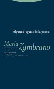 ALGUNOS LUGARES DE LA POESIA | 9788481649277 | ZAMBRANO, MARIA | Galatea Llibres | Llibreria online de Reus, Tarragona | Comprar llibres en català i castellà online
