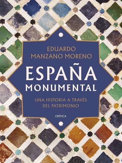 ESPAÑA MONUMENTAL | 9788491997993 | MANZANO, EDUARDO | Galatea Llibres | Librería online de Reus, Tarragona | Comprar libros en catalán y castellano online