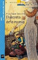 SECRETO DE LA MOMIA | 9788467541267 | OSBORNE, MARY POPE | Galatea Llibres | Librería online de Reus, Tarragona | Comprar libros en catalán y castellano online