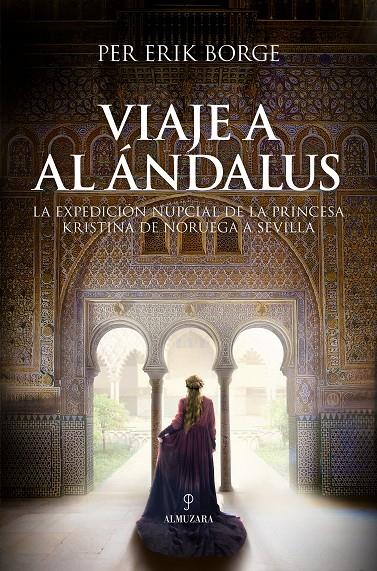 VIAJE A AL ANDALUS | 9788411314053 | BORGE, PER ERIK | Galatea Llibres | Llibreria online de Reus, Tarragona | Comprar llibres en català i castellà online