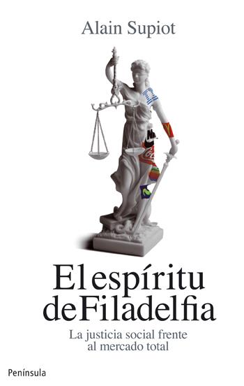 ESPÍRITU DE FILADELFIA EL | 9788499421032 | SUPIOT, ALAIN | Galatea Llibres | Librería online de Reus, Tarragona | Comprar libros en catalán y castellano online