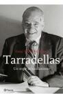 TARRADELLAS. UN SEGLE DE CATALANISME | 9788497081139 | MALLO VILAPLANA, ORIOL | Galatea Llibres | Librería online de Reus, Tarragona | Comprar libros en catalán y castellano online
