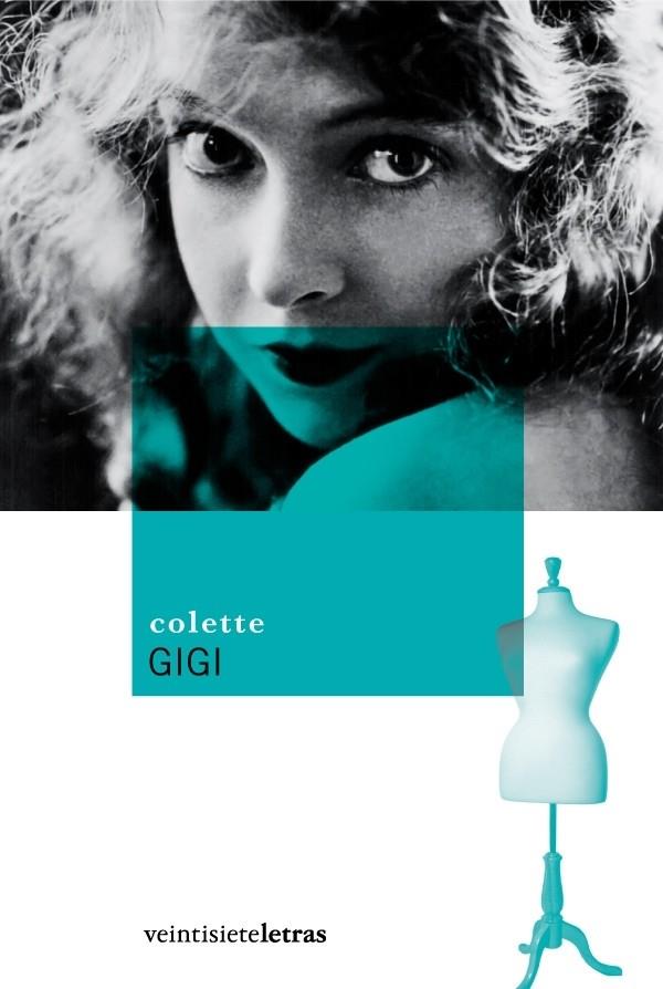 GIGI | 9788493596996 | COLETTE (1873-1954) | Galatea Llibres | Llibreria online de Reus, Tarragona | Comprar llibres en català i castellà online