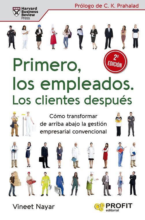 PRIMERO LOS EMPLEADOS, LOS CLIENTES DESPUÉS | 9788417942786 | NAYAR, VINEET | Galatea Llibres | Librería online de Reus, Tarragona | Comprar libros en catalán y castellano online