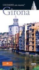 GIRONA CIUDADES CON ENCANTO | 9788403507418 | Galatea Llibres | Llibreria online de Reus, Tarragona | Comprar llibres en català i castellà online