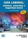 GUIA LABORAL: NOMINAS, CONTRATOS Y SEGURIDAD SOCIAL | 9788499645322 | MORUECO, RAUL | Galatea Llibres | Librería online de Reus, Tarragona | Comprar libros en catalán y castellano online