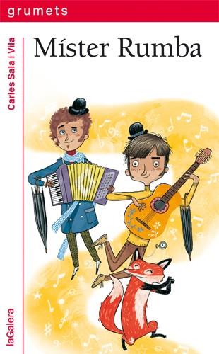 MÍSTER RUMBA | 9788424651886 | SALA I VILA, CARLES | Galatea Llibres | Librería online de Reus, Tarragona | Comprar libros en catalán y castellano online