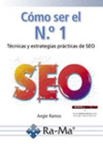 CÓMO SER EL Nº1 SEO | 9788499648132 | RAMOS, ANGIE | Galatea Llibres | Llibreria online de Reus, Tarragona | Comprar llibres en català i castellà online