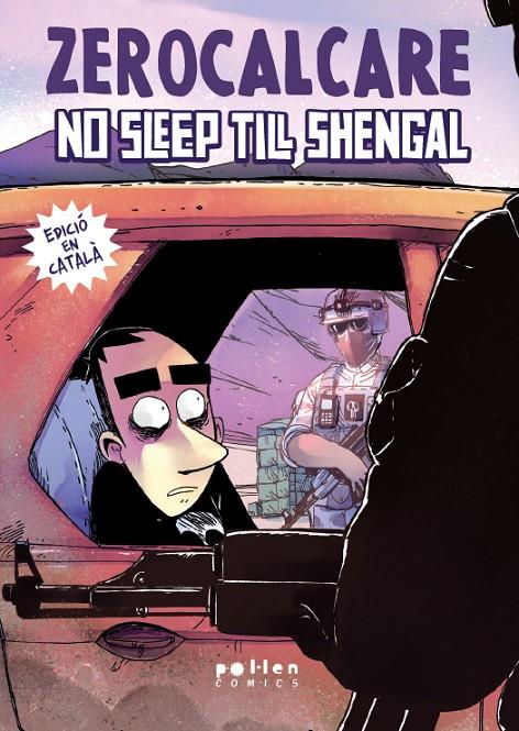 NO SLEEP TILL SHENGAL | 9788410255586 | ZEROCALCARE | Galatea Llibres | Llibreria online de Reus, Tarragona | Comprar llibres en català i castellà online
