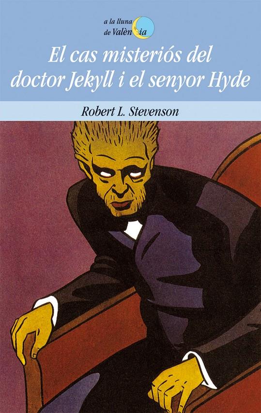 CAS MISTERIOS DEL DOCTOR JEKYLL I EL SENYOR HYDE, EL | 9788476600658 | STEVENSON, ROBERT LOUIS | Galatea Llibres | Librería online de Reus, Tarragona | Comprar libros en catalán y castellano online