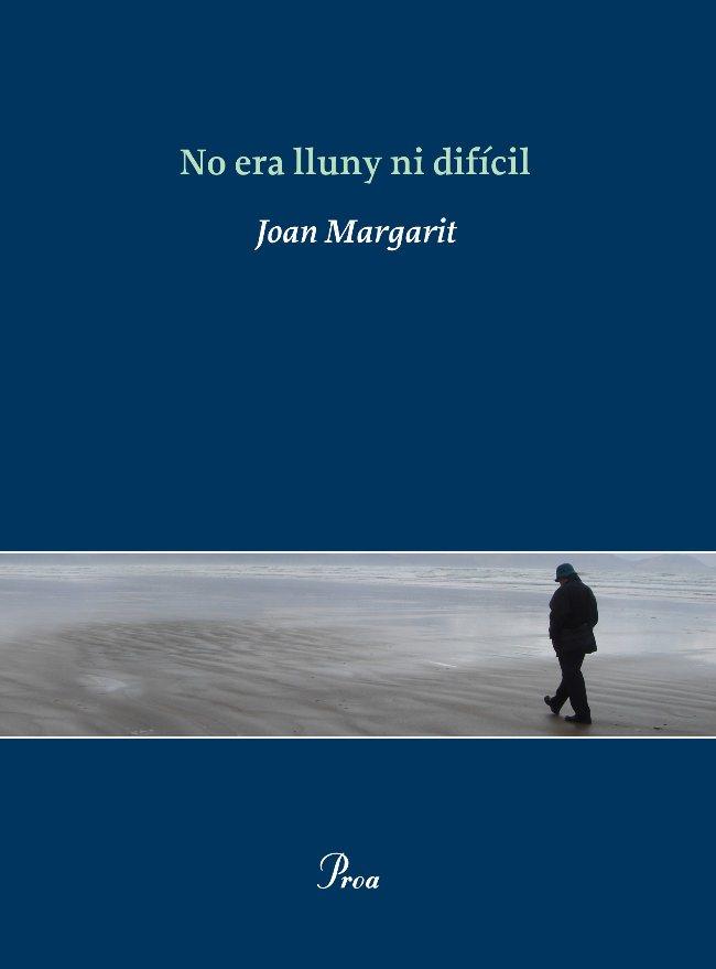 NO ERA LLUNY NI DIFÍCIL | 9788475881812 | MARGARIT, JOAN | Galatea Llibres | Librería online de Reus, Tarragona | Comprar libros en catalán y castellano online