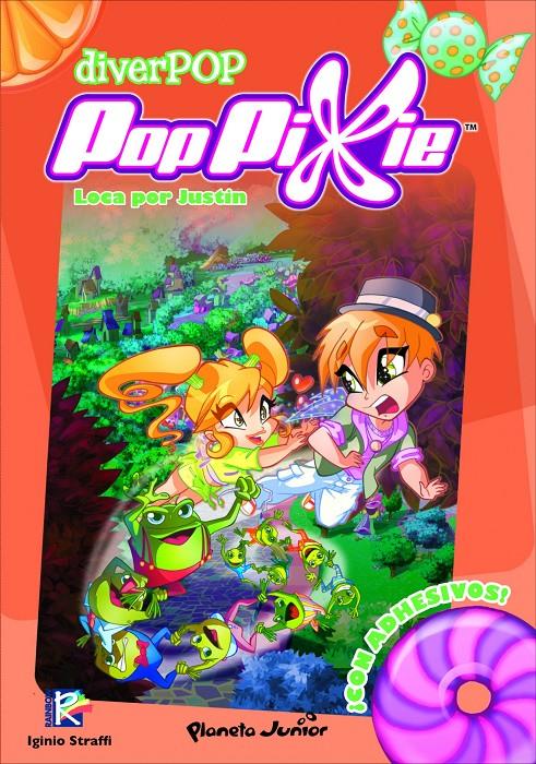 POPPIXIE. LOCA POR JUSTIN | 9788408104919 | POP PIXIE | Galatea Llibres | Llibreria online de Reus, Tarragona | Comprar llibres en català i castellà online
