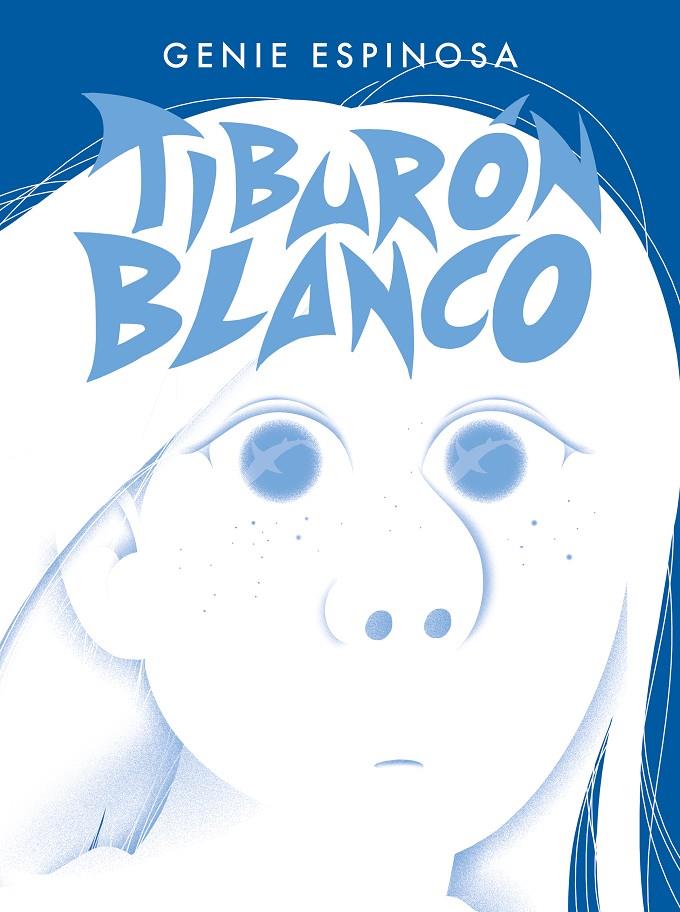 TIBURÓN BLANCO | 9788412572827 | ESPINOSA, GENIE | Galatea Llibres | Librería online de Reus, Tarragona | Comprar libros en catalán y castellano online