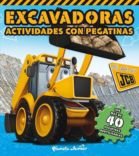 EXCAVADORAS. ACTIVIDADES CON PEGATINAS. MI PRIMER JCB | 9788408121428 | JCB | Galatea Llibres | Llibreria online de Reus, Tarragona | Comprar llibres en català i castellà online