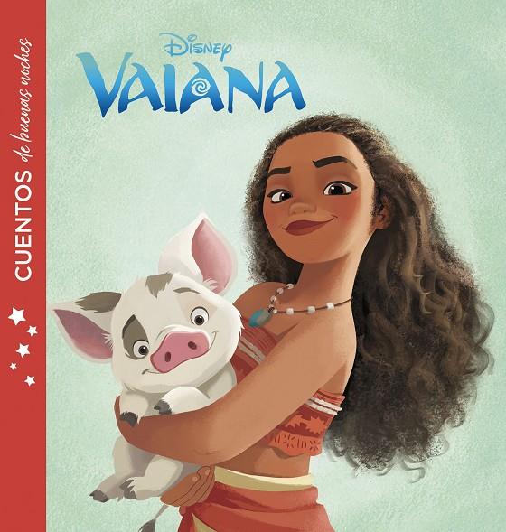 VAIANA. CUENTOS DE BUENAS NOCHES | 9788416917723 | DISNEY | Galatea Llibres | Librería online de Reus, Tarragona | Comprar libros en catalán y castellano online
