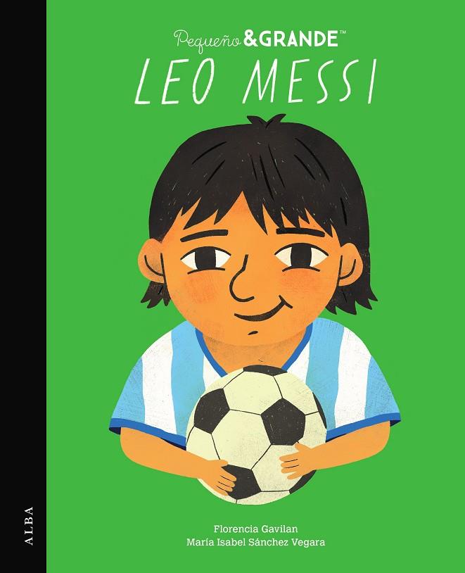 P&G LEO MESSI | 9788411782739 | SÁNCHEZ VEGARA, MARÍA ISABEL | Galatea Llibres | Librería online de Reus, Tarragona | Comprar libros en catalán y castellano online