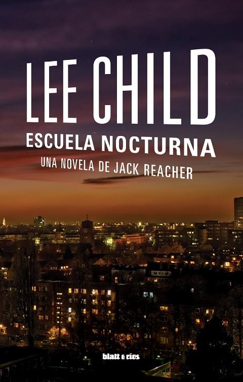 ESCUELA NOCTURNA | 9788412430240 | CHILD, LEE | Galatea Llibres | Librería online de Reus, Tarragona | Comprar libros en catalán y castellano online