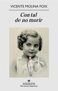 CON TAL DE NO MORIR | 9788433971890 | MOLINA FOIX, VICENTE | Galatea Llibres | Librería online de Reus, Tarragona | Comprar libros en catalán y castellano online