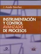 INSTRUMENTACION Y CONTROL AVANZADO DE PROCESOS | 9788479787547 | ACEDO SANCHEZ, J | Galatea Llibres | Librería online de Reus, Tarragona | Comprar libros en catalán y castellano online