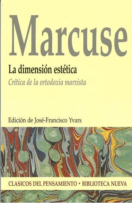 DIMENSION ESTETICA : CRITICA DE LA ORTODOXIA MARXISTA | 9788497425230 | MARCUSE, HERBERT | Galatea Llibres | Librería online de Reus, Tarragona | Comprar libros en catalán y castellano online