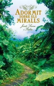 ADORMIT SOBRE ELS MIRALLS | 9788424646899 | SIERRA I FABRA, JORDI | Galatea Llibres | Librería online de Reus, Tarragona | Comprar libros en catalán y castellano online