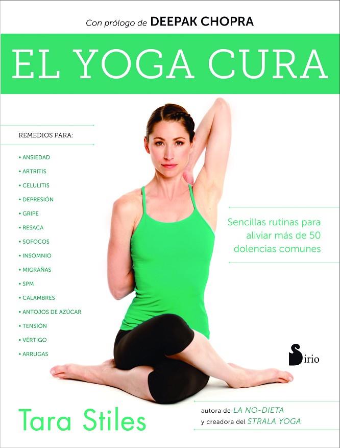 EL YOGA CURA | 9788416579099 | STILES, TARA | Galatea Llibres | Librería online de Reus, Tarragona | Comprar libros en catalán y castellano online