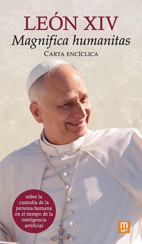 CARTA ENCÍCLICA 'MAGNIFICA HUMANITAS' DEL PAPA LEÓN XIV | 9788427151710 | PAPA LEÓN XIV | Galatea Llibres | Llibreria online de Reus, Tarragona | Comprar llibres en català i castellà online