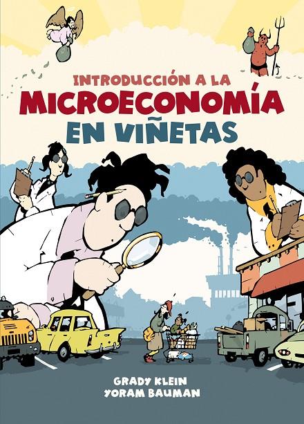 INTRODUCCIÓN A LA MICROECONOMÍA EN VIÑETAS | 9788466353182 | KLEIN, GRADY/BAUMAN, YORAM | Galatea Llibres | Librería online de Reus, Tarragona | Comprar libros en catalán y castellano online