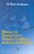 MANUAL DE DIAGNOSTICO Y TERAPEUTICA MEDICA EN AT. PRIMARIA | 9788479785017 | RUIZ DE ADANA, R. | Galatea Llibres | Librería online de Reus, Tarragona | Comprar libros en catalán y castellano online
