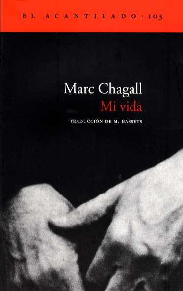 MI VIDA | 9788496136915 | CHAGALL, MARC | Galatea Llibres | Librería online de Reus, Tarragona | Comprar libros en catalán y castellano online