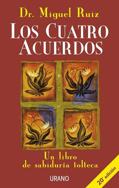 LOS CUATRO ACUERDOS | 9788479532536 | RUIZ, MIGUEL | Galatea Llibres | Librería online de Reus, Tarragona | Comprar libros en catalán y castellano online