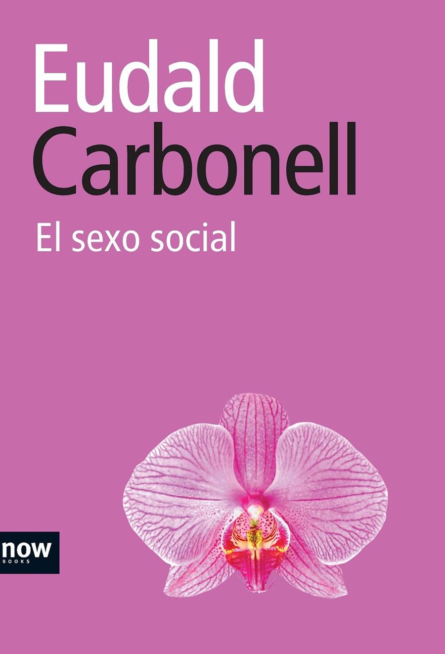 SEXO SOCIAL, EL | 9788493722517 | CARBONELL, EUDALD | Galatea Llibres | Librería online de Reus, Tarragona | Comprar libros en catalán y castellano online