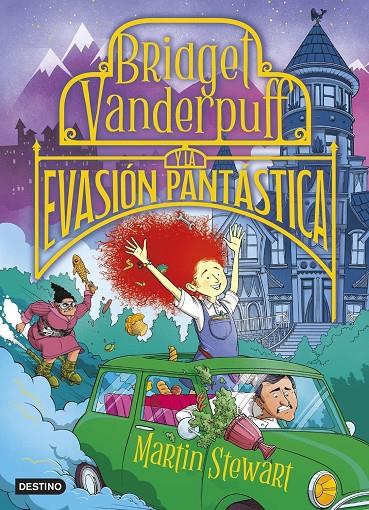 BRIDGET VANDERPUFF 1. BRIDGET VANDERPUFF Y LA EVASIÓN PANTÁSTICA | 9788408286967 | STEWART, MARTIN | Galatea Llibres | Librería online de Reus, Tarragona | Comprar libros en catalán y castellano online