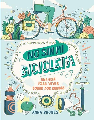 NO SIN MI BICICLETA | 9788408173922 | BRONES, ANNA | Galatea Llibres | Llibreria online de Reus, Tarragona | Comprar llibres en català i castellà online