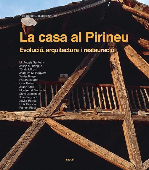 CASA AL PIRINEU, LA | 9788496905542 | VV.AA | Galatea Llibres | Librería online de Reus, Tarragona | Comprar libros en catalán y castellano online