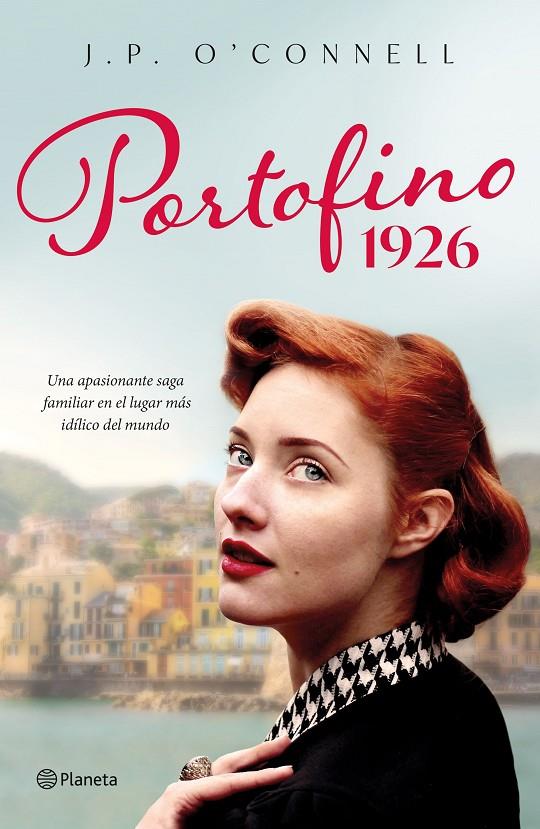 PORTOFINO 1926 | 9788408269748 | O'CONNELL, J. P. | Galatea Llibres | Librería online de Reus, Tarragona | Comprar libros en catalán y castellano online