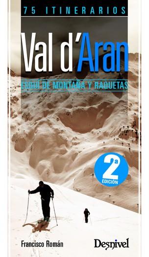 VAL D'ARAN-75 ITINERARIOS DE ESQUI DE MONTAÑA Y RAQUETAS | 9788498291742 | ROMAN, FRANCISCO | Galatea Llibres | Librería online de Reus, Tarragona | Comprar libros en catalán y castellano online