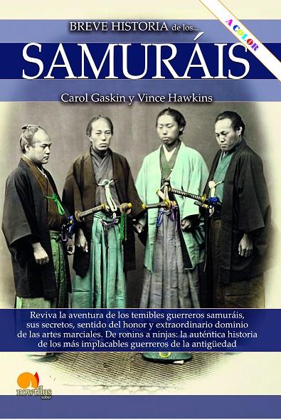 BREVE HISTORIA DE LOS SAMURAIS | 9788413053837 | GASKIN, CAROL/HAWKINS, VINCE | Galatea Llibres | Llibreria online de Reus, Tarragona | Comprar llibres en català i castellà online
