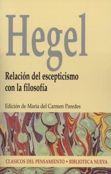 RELACION DEL ESCEPTICISMO CON LA FILOSOFIA | 9788497423571 | HEGEL | Galatea Llibres | Librería online de Reus, Tarragona | Comprar libros en catalán y castellano online