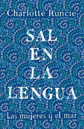 SAL EN LA LENGUA | 9788499988009 | RUNCIE, CHARLOTTE | Galatea Llibres | Llibreria online de Reus, Tarragona | Comprar llibres en català i castellà online