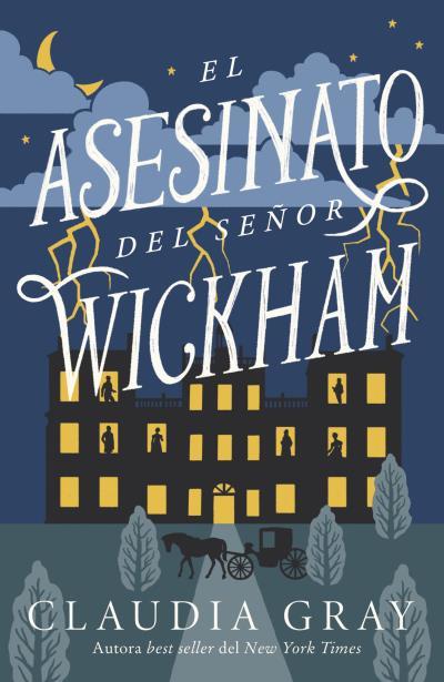 EL ASESINATO DEL SEÑOR WICKHAM | 9788419030467 | GRAY, CLAUDIA | Galatea Llibres | Llibreria online de Reus, Tarragona | Comprar llibres en català i castellà online