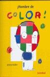 HOMBRE DE COLOR! | 9788426133571 | RUILLIER, JEROME | Galatea Llibres | Llibreria online de Reus, Tarragona | Comprar llibres en català i castellà online