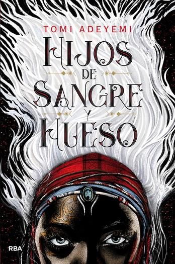 HIJOS DE SANGRE Y HUESO | 9788427213418 | ADEYEMI, TOMI | Galatea Llibres | Llibreria online de Reus, Tarragona | Comprar llibres en català i castellà online