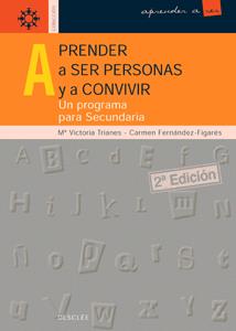 APRENDER A SER PERSONAS Y A CONVIVIR. UN PROGRAMA PARA SECUN | 9788433015624 | TRIANES, M. VICTORIA ET AL. | Galatea Llibres | Llibreria online de Reus, Tarragona | Comprar llibres en català i castellà online