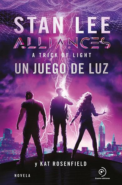 ALLIANCES. UN JUEGO DE LUZ | 9788417761431 | LEE, STAN/ROSENFIELD, KAT/MAZZANTI, MARCELO E. | Galatea Llibres | Llibreria online de Reus, Tarragona | Comprar llibres en català i castellà online