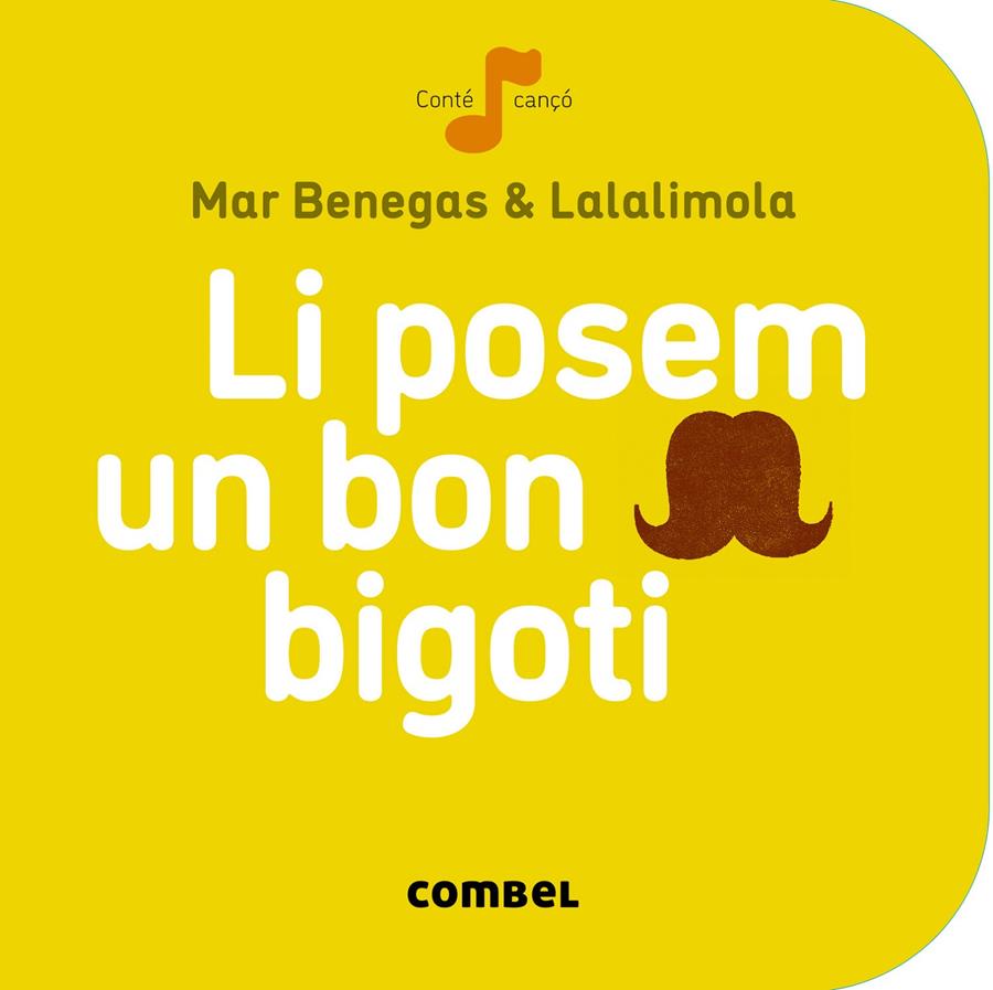 LI POSEM UN BON BIGOTI | 9788498259674 | BENEGAS, MAR | Galatea Llibres | Librería online de Reus, Tarragona | Comprar libros en catalán y castellano online